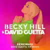 Becky Hill & David Guetta - Remember (David Guetta VIP Remix) - Single